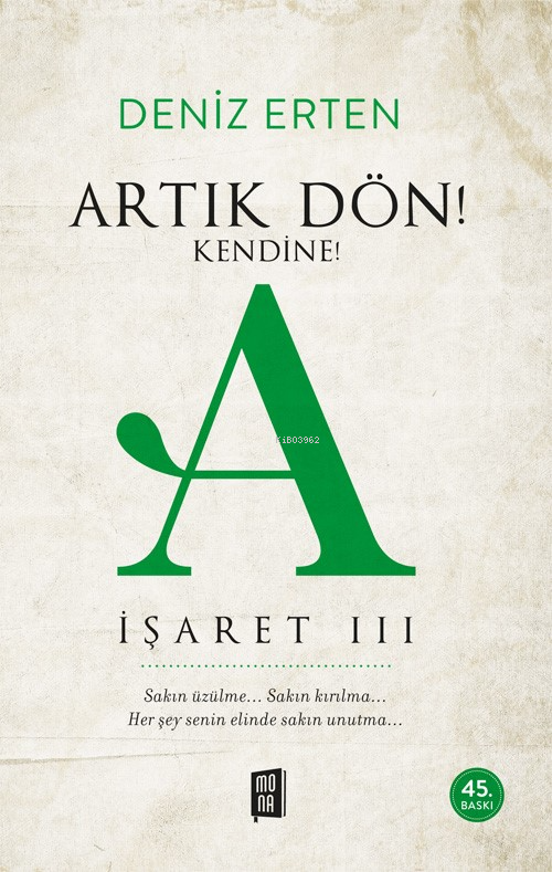 Artık Dön! Kendine! - Deniz Erten | Yeni ve İkinci El Ucuz Kitabın Adr