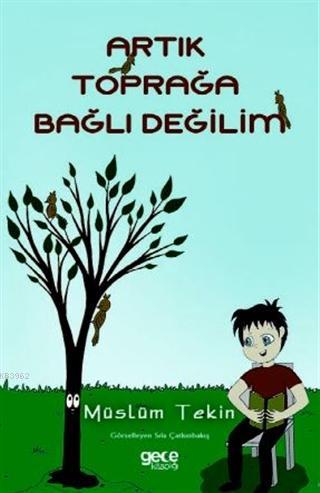 Artık Toprağa Bağlı Değilim - Müslüm Tekin | Yeni ve İkinci El Ucuz Ki