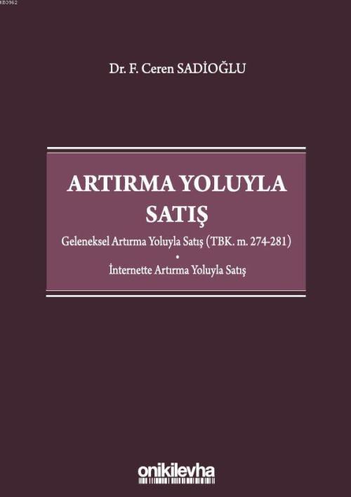 Artırma Yoluyla Satış - F. Ceren Sadioğlu | Yeni ve İkinci El Ucuz Kit