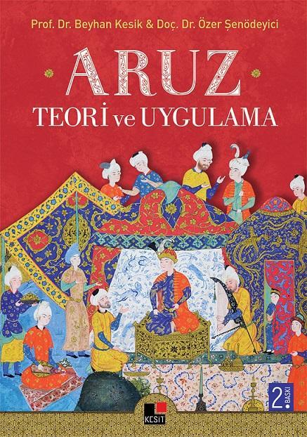 Aruz Teori ve Uygulama - Beyhan Kesik | Yeni ve İkinci El Ucuz Kitabın