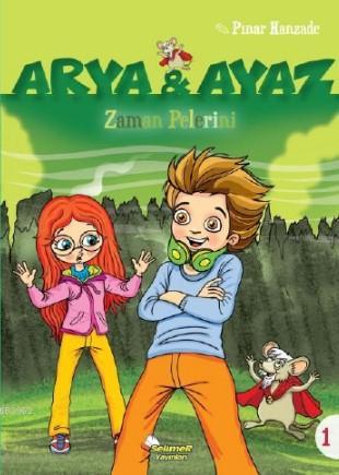 Arya ve Ayaz- Zaman Pelerini - Pınar Hanzade | Yeni ve İkinci El Ucuz 