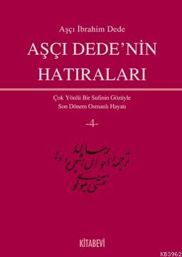 Aşçı Dede'nin Hatıraları (4 Cilt) - Aşçi İbrahim Dede | Yeni ve İkinci