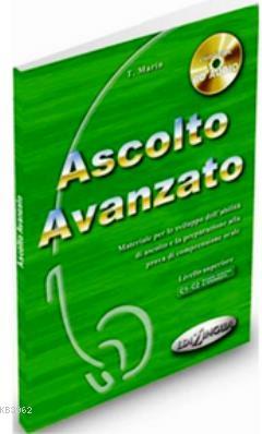 Ascolto Avanzato +CD (İtalyanca İleri Seviye Dinleme) - T. Marin | Yen