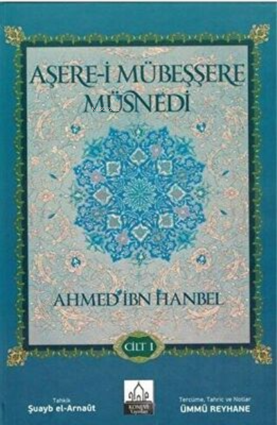 Aşere-i Mübeşşere Müsnedi 2 Cilt Takım - Ahmed Bin Hanbel | Yeni ve İk