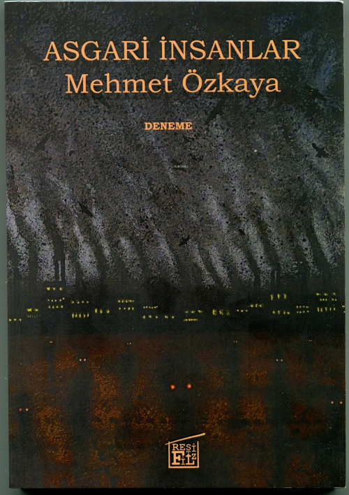 Asgari İnsanlar - Mehmet Özkaya | Yeni ve İkinci El Ucuz Kitabın Adres