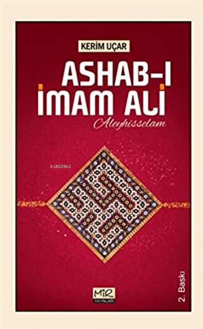 Ashab-ı İmam Ali Aleyhisselam - Kerim Uçar | Yeni ve İkinci El Ucuz Ki