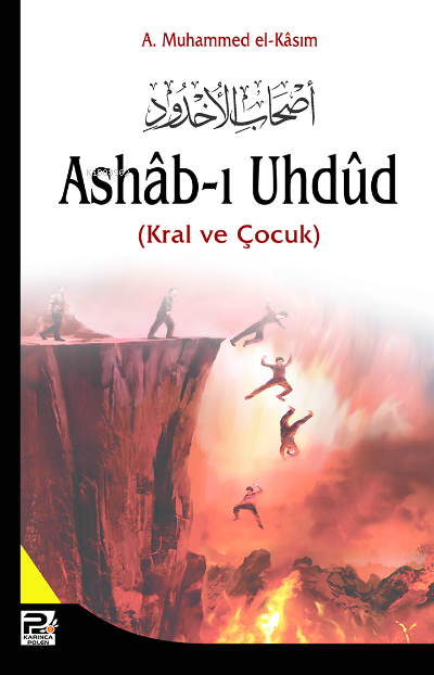 Ashab-ı Uhdud - A. Muhammed El-Kasım | Yeni ve İkinci El Ucuz Kitabın 