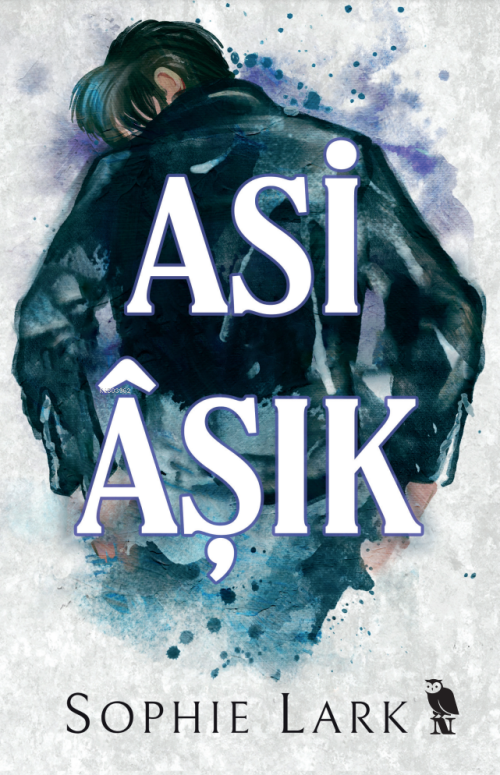 Asi Âşık - Sophie Lark | Yeni ve İkinci El Ucuz Kitabın Adresi