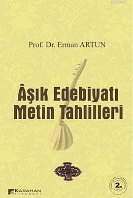 Aşık Edebiyatı Metin Tahlilleri - Erman Artun | Yeni ve İkinci El Ucuz