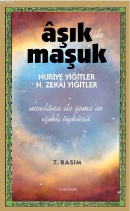 Aşık ile Maşuk - Nuriye Yiğitler | Yeni ve İkinci El Ucuz Kitabın Adre