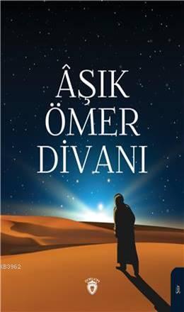 Aşık Ömer Divanı - Aşık Ömer | Yeni ve İkinci El Ucuz Kitabın Adresi