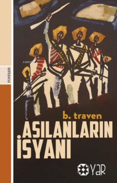 Asılanların İsyanı - | Yeni ve İkinci El Ucuz Kitabın Adresi