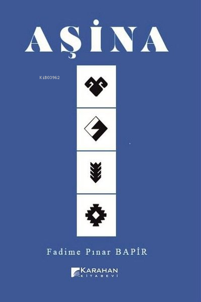 Aşina - Fadime Pınar Bapir | Yeni ve İkinci El Ucuz Kitabın Adresi