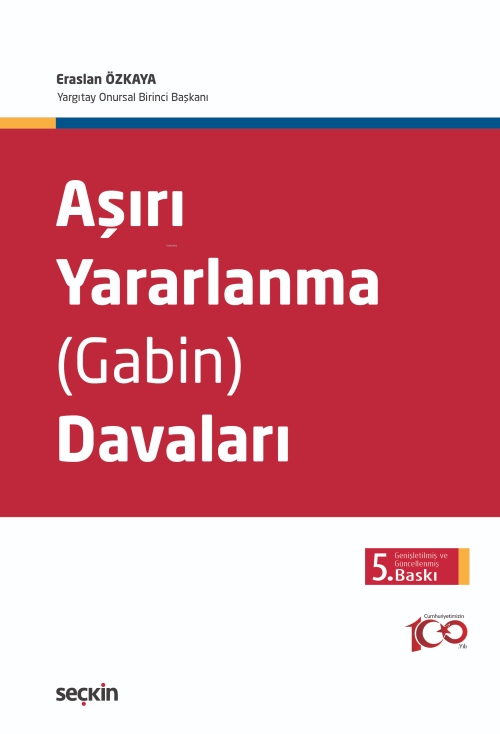 Aşırı Yararlanma (Gabin) Davaları - Eraslan Özkaya | Yeni ve İkinci El