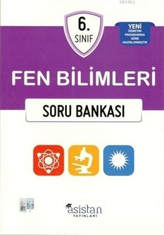 Asistan Yayınları 6. Sınıf Fen Bilimleri Soru Bankası Asistan - | Yeni