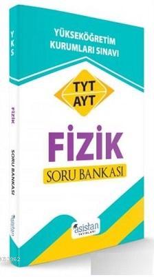 Asistan Yayınları TYT AYT Fizik Soru Bankası Asistan - Eray Kaçar | Ye