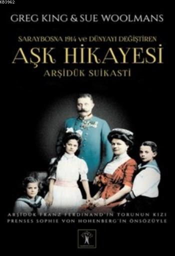 Aşk Hikayesi - Greg King | Yeni ve İkinci El Ucuz Kitabın Adresi