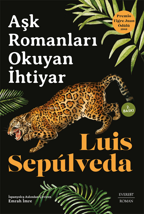 Aşk Romanları Okuyan İhtiyar - Luis Sepulveda | Yeni ve İkinci El Ucuz