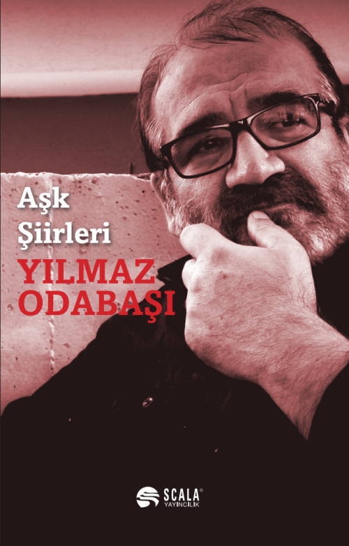 Aşk Şiirleri - Yılmaz Odabaşı | Yeni ve İkinci El Ucuz Kitabın Adresi