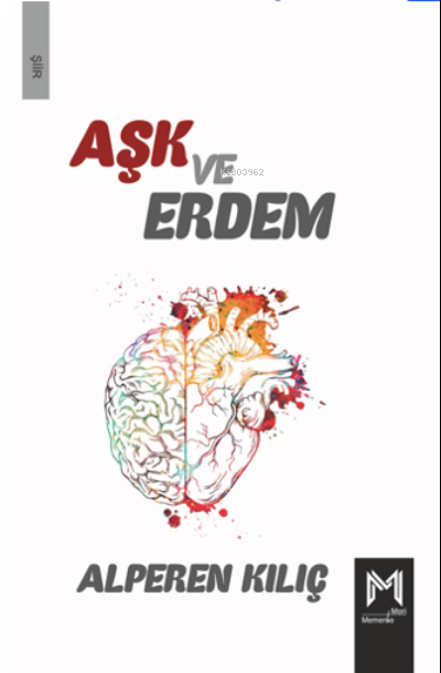 Aşk ve Erdem - Alperen Kılıç | Yeni ve İkinci El Ucuz Kitabın Adresi