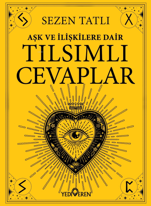 Aşk Ve İlişkilere Dair Tılsımlı Cevaplar - Sezen Tatlı | Yeni ve İkinc