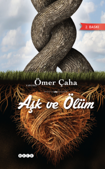 Aşk ve Ölüm - Ömer Çaha | Yeni ve İkinci El Ucuz Kitabın Adresi