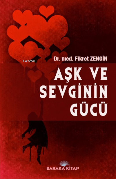 Aşk ve Sevginin Gücü - Fikret Zengin | Yeni ve İkinci El Ucuz Kitabın 