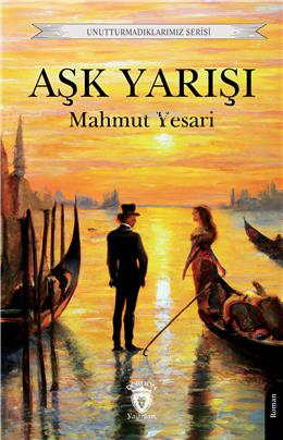 Aşk Yarışı;Unutturmadıklarımız Serisi - Mahmut Yesari | Yeni ve İkinci