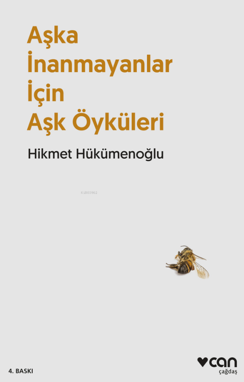 Aşka İnanmayanlar İçin Aşk Öyküleri - Hikmet Hükümenoğlu | Yeni ve İki