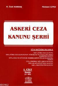 Askeri Ceza Kanunu Şerhi 1. Cilt (Madde 1-65) - Ümit Kardaş | Yeni ve 