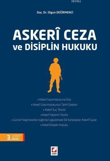 Askerî Ceza ve Disiplin Hukuku - Olgun Değirmenci | Yeni ve İkinci El 