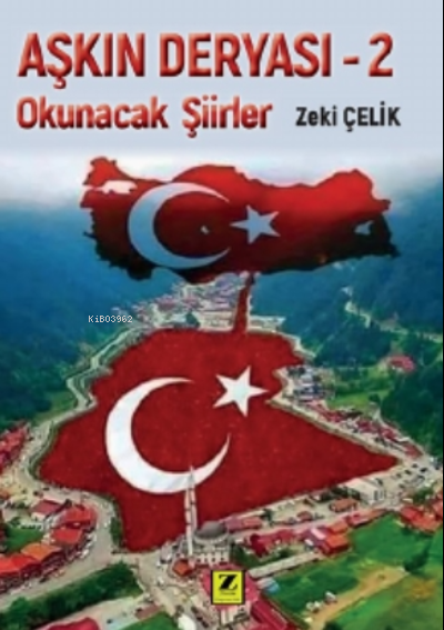 Aşkın Deryası - Zeki Çelik | Yeni ve İkinci El Ucuz Kitabın Adresi