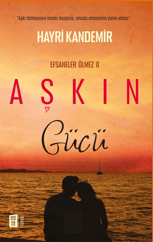 Aşkın Gücü;Efsaneler Ölmez II - Hayri Kandemir | Yeni ve İkinci El Ucu