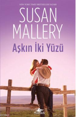 Aşkın İki Yüzü - Susan Mallery | Yeni ve İkinci El Ucuz Kitabın Adresi