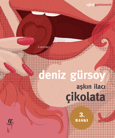 Aşkın İlacı Çikolata - Deniz Gürsoy | Yeni ve İkinci El Ucuz Kitabın A