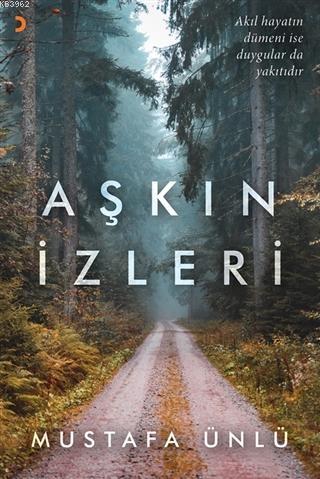 Aşkın İzleri - Mustafa Ünlü | Yeni ve İkinci El Ucuz Kitabın Adresi