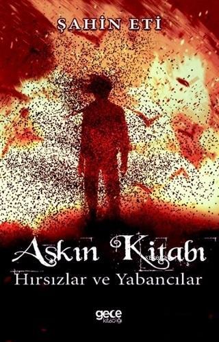 Aşkın Kitabı - Şahin Eti | Yeni ve İkinci El Ucuz Kitabın Adresi