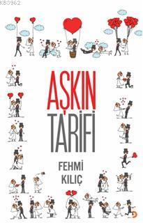 Aşkın Tarifi - Fehmi Kılıç | Yeni ve İkinci El Ucuz Kitabın Adresi