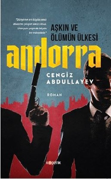 Aşkın ve Ölümün Ülkesi-Andorra - Cengiz Abdullayev | Yeni ve İkinci El