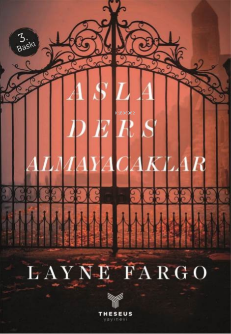 Asla Ders Almayacaklar - Layne Fargo | Yeni ve İkinci El Ucuz Kitabın 