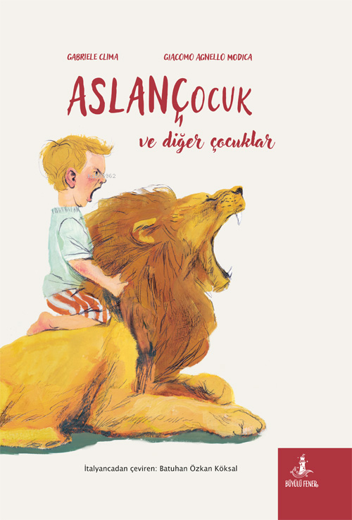 Aslan Çocuk ve Diğer Çocuklar - Gabriele Clima | Yeni ve İkinci El Ucu