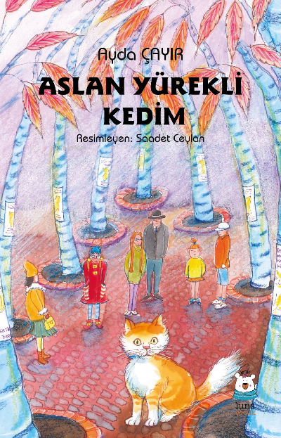 Aslan Yürekli Kedim - Ayda Çayır | Yeni ve İkinci El Ucuz Kitabın Adre