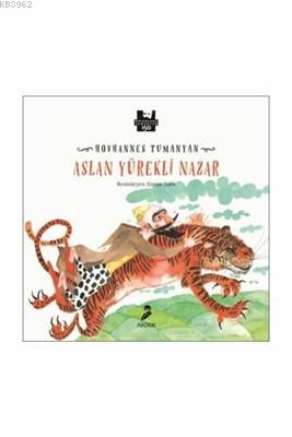 Aslan Yürekli Nazar - Hovhannes Tumanyan | Yeni ve İkinci El Ucuz Kita