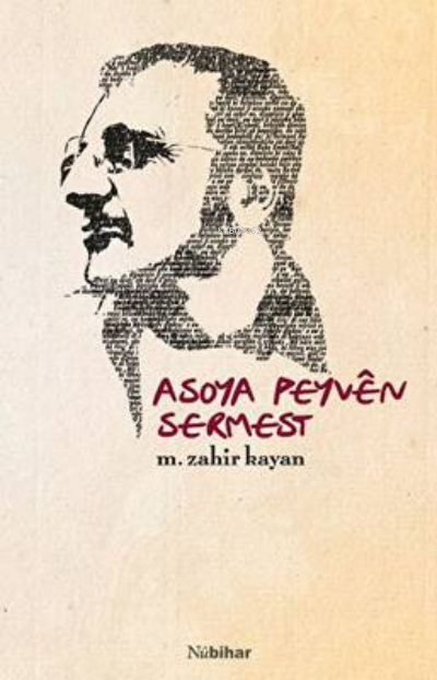 Asoya Peyven Sermest - M. Zahir Kayan | Yeni ve İkinci El Ucuz Kitabın