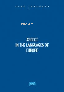 Aspect in the Languages of Europe - Lars Johanson | Yeni ve İkinci El 