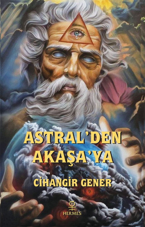 Astral’den Akaşa’ya - Cihangir Gener | Yeni ve İkinci El Ucuz Kitabın 