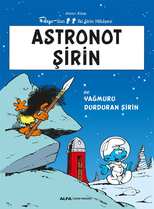 Astronot Şirin ve Yağmuru Durduran Şirin - Kolektif | Yeni ve İkinci E