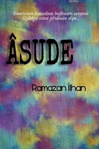 Asude - Ramazan İlhan | Yeni ve İkinci El Ucuz Kitabın Adresi