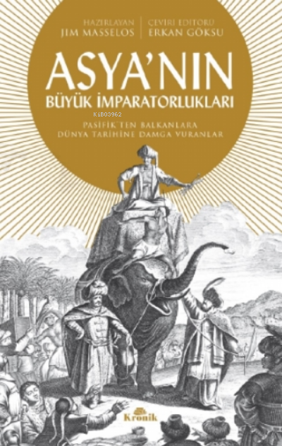 Asya'nın Büyük İmparatorlukları - Jim Masselos | Yeni ve İkinci El Ucu