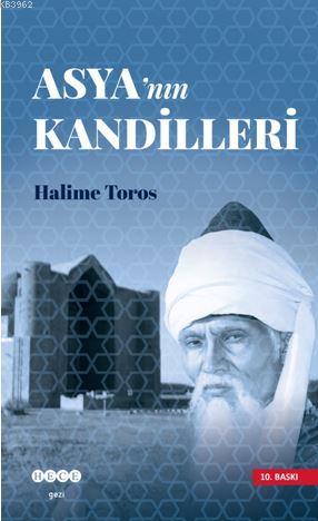 Asya'nın Kandilleri - Halime Toros | Yeni ve İkinci El Ucuz Kitabın Ad